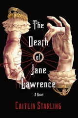 The Death of Jane Lawrence - Caitlin Starling