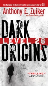 Dark Origins Level 26 Vol. 1 - Anthony E. Zuiker