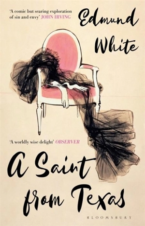 A Saint from Texas - Edmund White