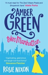 Amber Green Takes Manhattan - Rosie Nixon