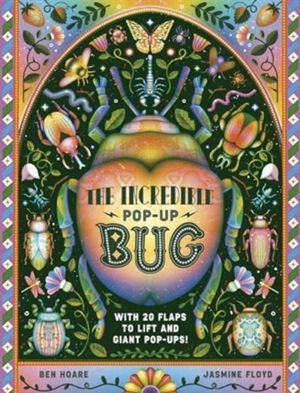 The Incredible Pop-Up Bug - Ben Hoare