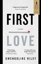 First Love - Gwendoline Riley
