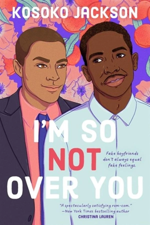 I'm So (Not) Over You - Jackson, Kosoko