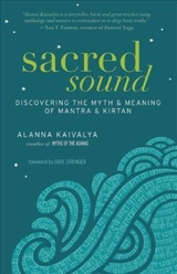Sacred Sound - Kaivalya, Alanna