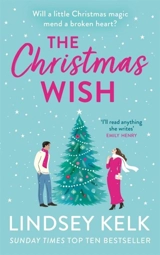 The Christmas Wish - Lindsey Kelk