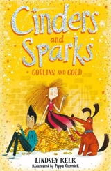 Goblins and Gold : Cinders & Sparks Vol. 3 - Lindsey Kelk