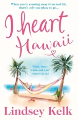 I Heart Hawaii Vol. 8 - Lindsey Kelk
