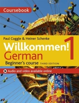 Willkommen ! : 1 3rd edition German Beginner's course : Coursebook - Heiner Schenke