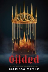 Gilded - Marissa Meyer