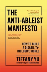 The Anti-Ableist Manifesto - Yu, Tiffany