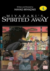 Spirited Away v.04 : Film Comic Vol. 4 - Miyazaki, Hayao,  Hewitt, Cindy Davis,  Hewitt, Dona