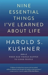 Nine Essential Things I've Learned About Life - Harold S. Kushner