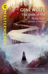 The Book of the New Sun : Sword and Citadel Vol. 2 - Gene Wolfe