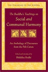 The Buddha's Teaching on Social and Communal Harmony - Bhikkhu Bodhi