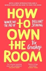 How to Own the Room - Groskop, Viv