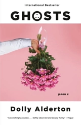 Ghosts : A novel - Dolly Alderton