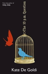 The 10pm Question - Kate De Goldi