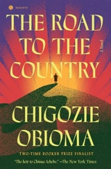 The Road to the Country - Chigozie Obioma