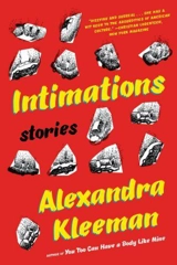 Intimations : Stories - Kleeman, Alexandra