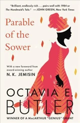 Parable of the Sower - Butler, Octavia E.