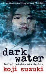 Dark Water - Koji Suzuki