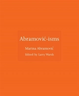 Abramovic-Isms - Marina Abramovic