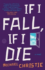 If I Fall, If I Die - Christie, Michael