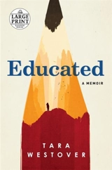 Educated : A Memoir - Tara Westover