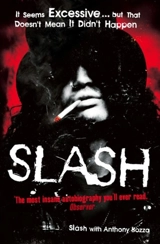Slash : the Autobiography - Hudson, Saul Slash