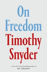 On Freedom - Snyder, Timothy