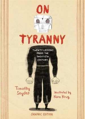 On Tyranny Graphic Edition - Snyder, Timothy