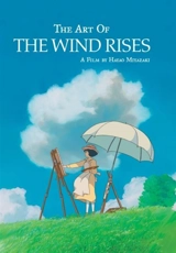 The Art of the Wind Rises - Miyazaki, Hayao,  Hewitt, Cindy Davis,  Hewitt, Dona
