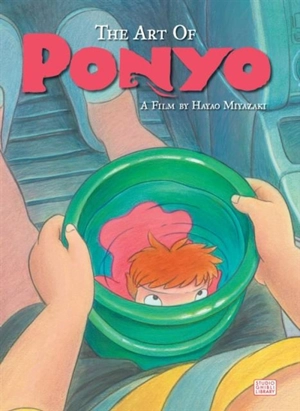 The Art of Ponyo - Miyazaki, Hayao,  Hewitt, Cindy Davis,  Hewitt, Dona