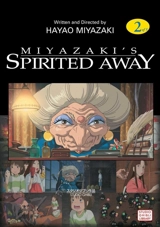 Spirited Away v.02 : Film Comic Vol. 2 - Miyazaki, Hayao,  Hewitt, Cindy Davis,  Hewitt, Dona