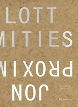Proximities The Architecture of Jon Lott - Julie Cirelli