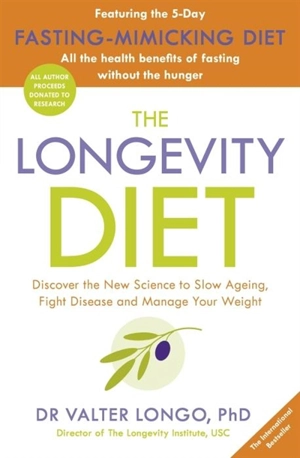The Longevity Diet - Valter Longo