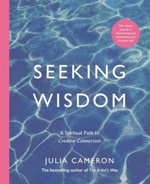 Seeking Wisdom - Cameron, Julia