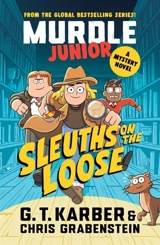 Murdle Junior Mysteries : Sleuths on the Loose - Karber, G T