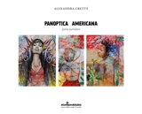 Panoptica Americana : poésie narrative - Alexandra Cretté