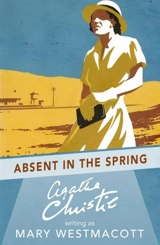 Absent in the Spring - Westmacott, Mary