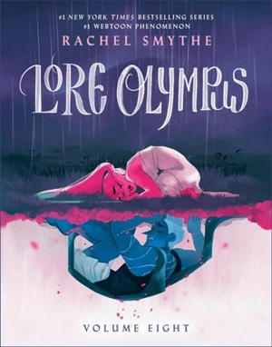 Lore Olympus : Volume Eight Vol. 8 - Smythe, Rachel