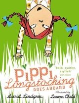 Pippi Longstocking Goes Aboard - Lindgren, Astrid