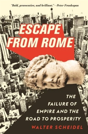 Escape From Rome - Walter Scheidel