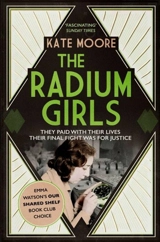 Radium Girls - Kate Moore