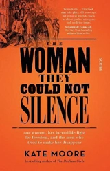 The Woman They Could Not Silence - Kate Moore