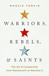Warriors, Rebels and Saints - Moshik Temkin