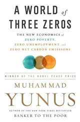A World of Three Zeros - Yunus, Muhammad