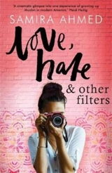 Love, Hate and Other Filters - Samira Ahmed