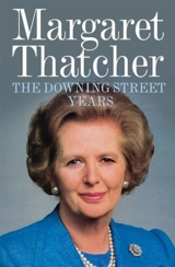 The Downing Street Years Vol. 1 - Margaret Thatcher