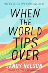 When the World Tips Over - Jandy Nelson